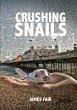 Crushing Snails - Bild 1