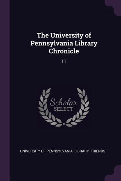 The University of Pennsylvania Library Chronicle