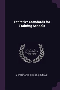 Tentative Standards for Training Schools