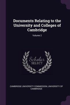 Documents Relating to the University and Colleges of Cambridge; Volume 2