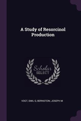 A Study of Resorcinol Production
