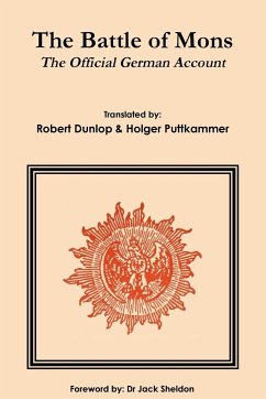 The Battle of Mons - Dunlop, Robert; Puttkammer, Holger