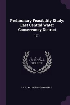 Preliminary Feasibility Study - T a P, Inc; Morrison-Maierle, Morrison-Maierle