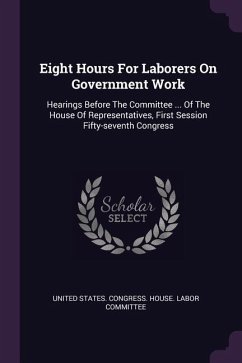 Eight Hours For Laborers On Government Work