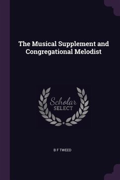 The Musical Supplement and Congregational Melodist