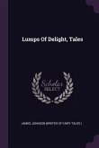 Lumps Of Delight, Tales