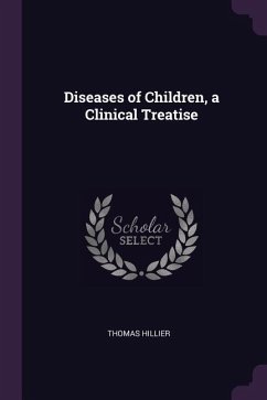 Diseases of Children, a Clinical Treatise