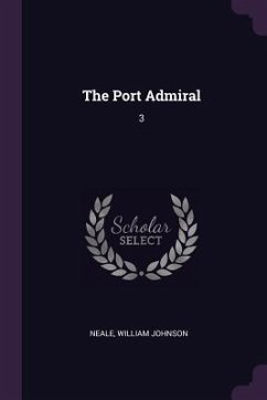 The Port Admiral - Neale, William Johnson