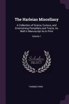 The Harleian Miscellany - Park, Thomas