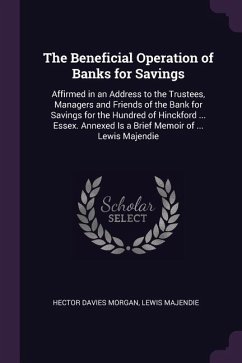 The Beneficial Operation of Banks for Savings