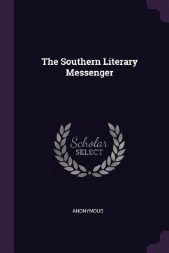 The Southern Literary Messenger - Anonymous