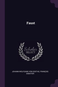 Faust - Goethe, Johann Wolfgang von; Sabatier, François