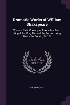 Dramatic Works of William Shakspeare