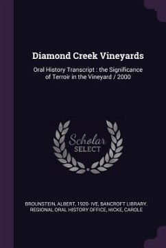 Diamond Creek Vineyards - Brounstein, Albert; Hicke, Carole