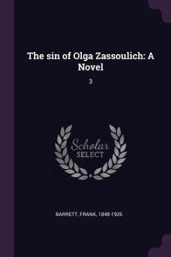 The sin of Olga Zassoulich - Barrett, Frank