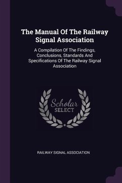 The Manual Of The Railway Signal Association
