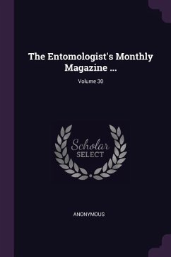 The Entomologist's Monthly Magazine ...; Volume 30 - Anonymous