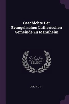 Geschichte Der Evangelischen Lutherischen Gemeinde Zu Mannheim