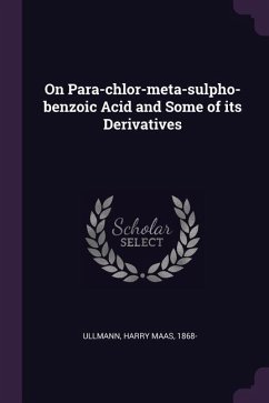 On Para-chlor-meta-sulpho-benzoic Acid and Some of its Derivatives