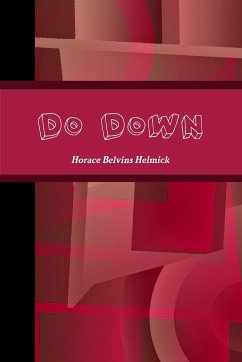 Do Down - Helmick, Horace