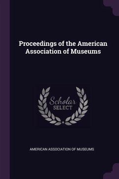 Proceedings of the American Association of Museums