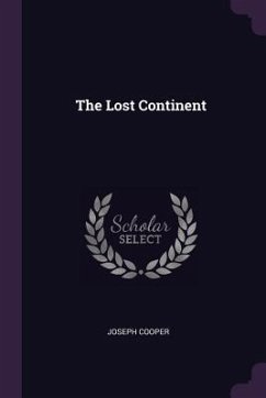 The Lost Continent - Cooper, Joseph