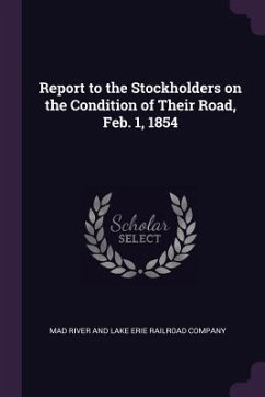 Report to the Stockholders on the Condition of Their Road, Feb. 1, 1854