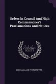 Orders In Council And High Commissioner's Proclamations And Notices