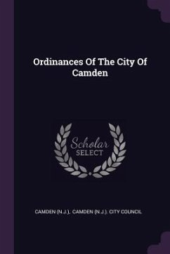 Ordinances Of The City Of Camden - (N J, Camden