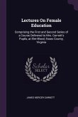 Lectures On Female Education