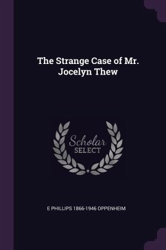 The Strange Case of Mr. Jocelyn Thew