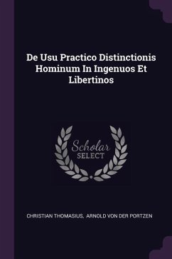 De Usu Practico Distinctionis Hominum In Ingenuos Et Libertinos