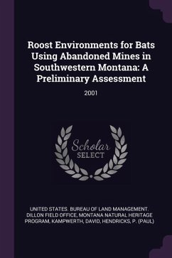 Roost Environments for Bats Using Abandoned Mines in Southwestern Montana