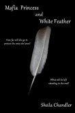 Mafia Princess and White Feather