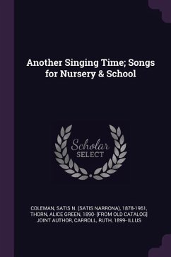 Another Singing Time; Songs for Nursery & School