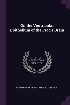 On the Ventricular Epithelium of the Frog's Brain