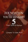 Foundation For An Effective Youth Ministry