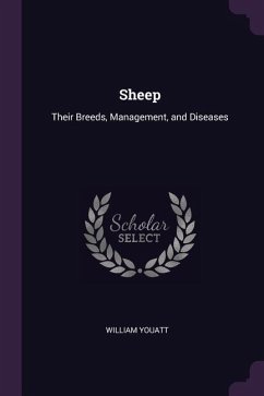 Sheep: Their Breeds, Management, and Diseases