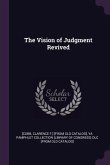 The Vision of Judgment Revived