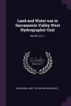 Land and Water use in Sacramento Valley West Hydrographic Unit