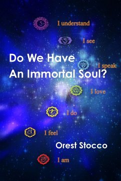 Do We Have an Immortal Soul? - Stocco, Orest