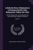 Lehrbuch Einer Allgemeinen Literärgeschichte Aller Bekannten Völker Der Welt