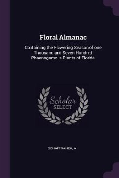 Floral Almanac - Schaffranek, A.