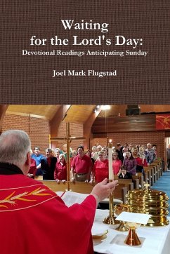 Waiting for the Lord's Day - Flugstad, Joel Mark