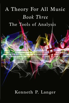 A Theory Of All Music - Langer, Kenneth P.