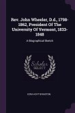 Rev. John Wheeler, D.d., 1798-1862, President Of The University Of Vermont, 1833-1848