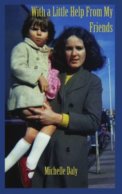 With a Little Help From My Friends - Daly, Michelle With a Little Help From My Friends - Daly, Michelle