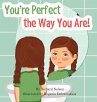 You're Perfect the Way You Are! - Bild 1