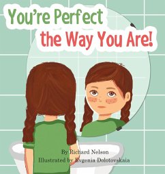 You're Perfect the Way You Are! - Nelson, Richard