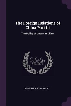 The Foreign Relations of China Part Iii
